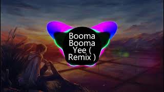 Booma Booma Yee  Remix    DJ IMUT REMIX   Nh c Tik Tok G y Nghi n   Nh c Hot Tik Tok exported