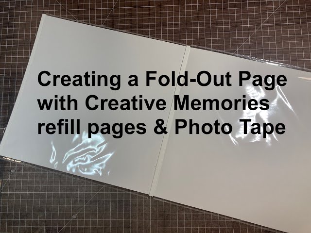 Creating a fold-out page in a Creative Memories album 