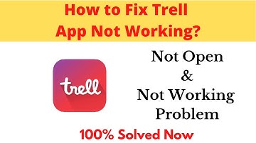 How to Fix Trell App Not Working Problem Android & Ios - Not Open Problem Solved | AllTechapple