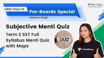 Class 10: Subjective Menti Quiz | Term 2 SST Full Syllabus Menti Quiz with Maps | Rashmi Singh