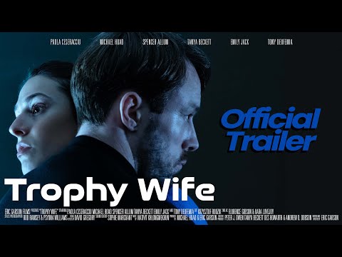 Trophy Wife - Trailer