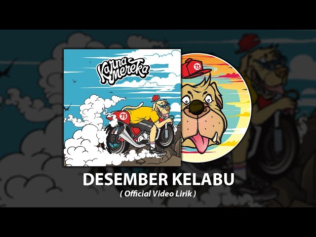 KARNAMEREKA - DESEMBER KELABU #Album73 (Official Video Lirik) class=
