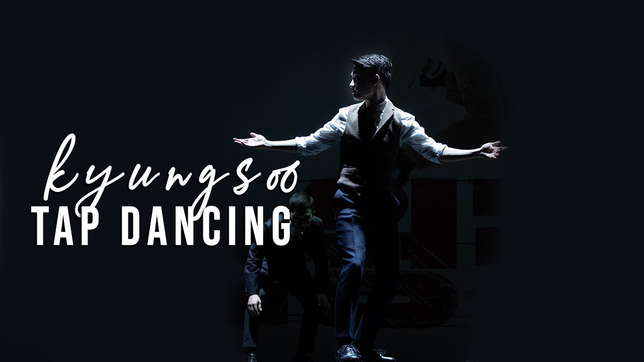 EXO DO KYUNGSOO TAP DANCING COMPILATION
