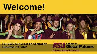 College of Global Futures Convocation Fall 2022