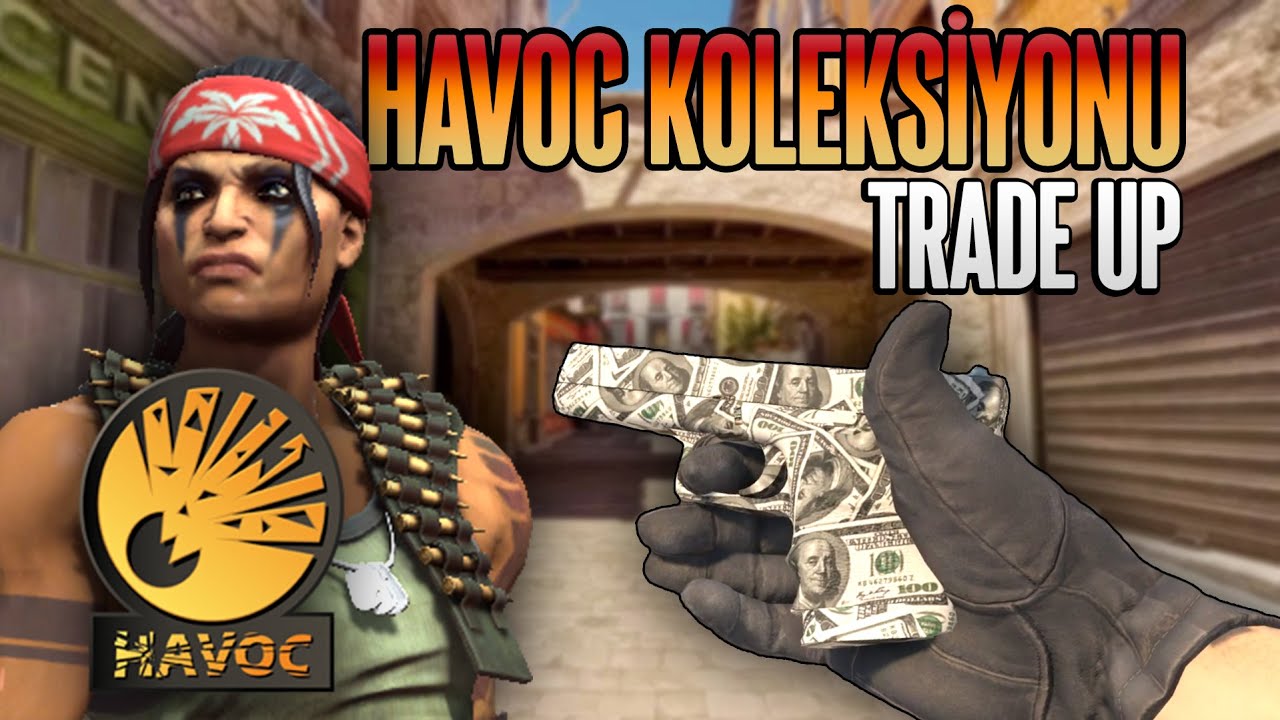 CS:GO HAVOC TRADE UP! | BÜYÜK RİSK BÜYÜK KAZANÇ! - YouTube