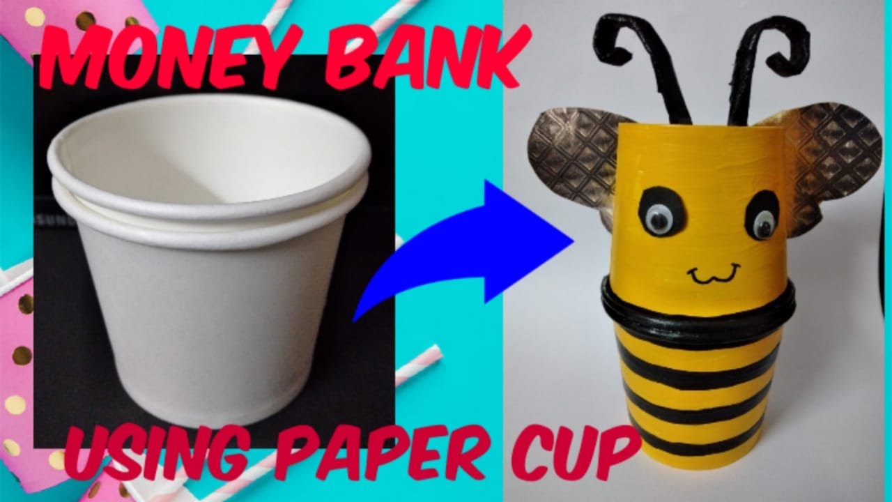 How to Make Money Bank from Paper Cup DIY PAPER CUP Craft DIY Money