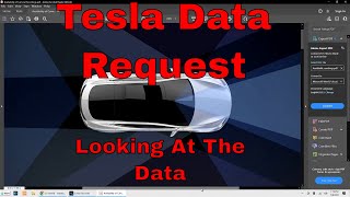 Tesla Data Privacy Request Part 2 Looking at Data