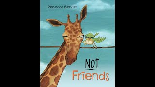 Not Friends  By Rebecca Bender