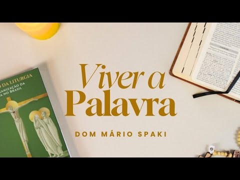 Viver a Palavra - 25/05/2026