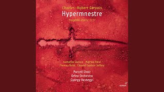 Hypermnestre, Act IV (1717 Version) : Brillez, flambeau d'hymen