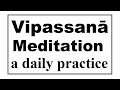 Vipassan meditation 45 minutes meditations series