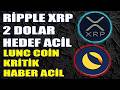 RİPPLE XRP 2 DOLAR YÜKSELİŞ BAŞLIYOR MU? LUNC COİN ARZ YAKIMI GELİYOR MU?