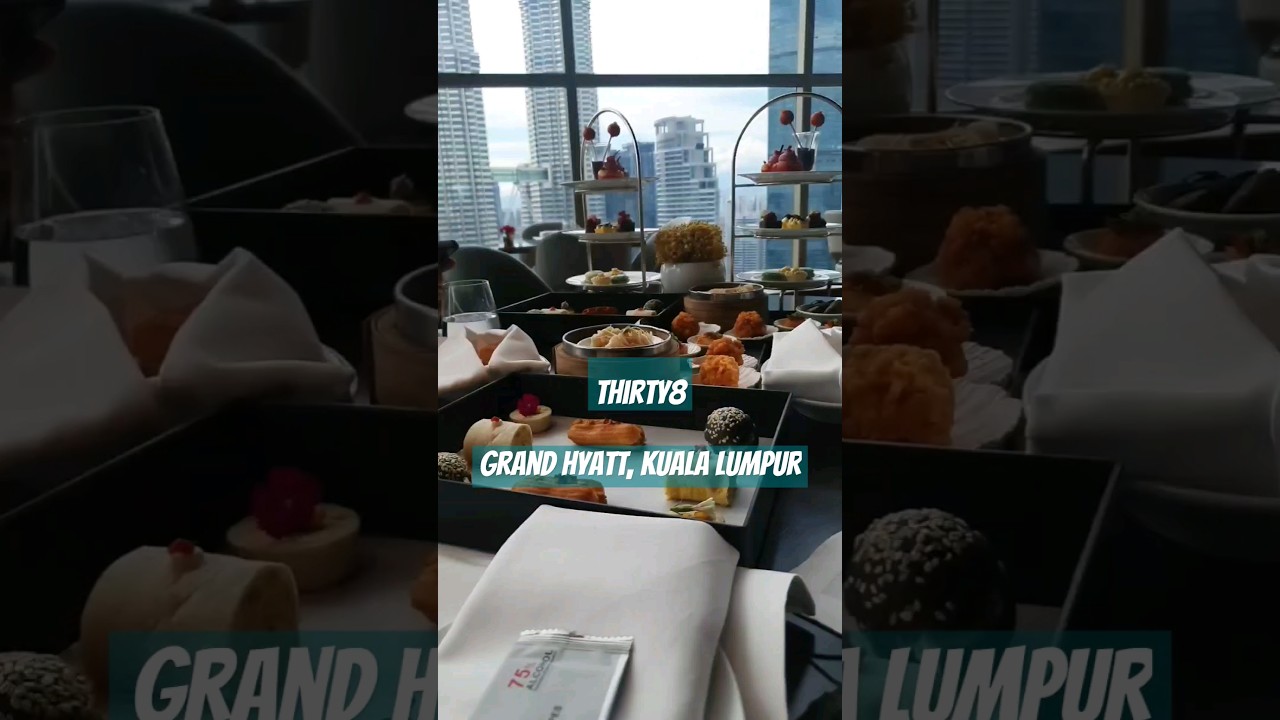 Dine with a view of the Petronas Twin Towers | Thirty8, Grand Hyatt, Kuala Lumpur 🇲🇾 