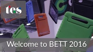 Welcome to BETT 2016