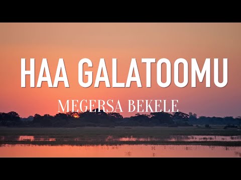 Megersa Bekele Haa Galatoomu Lyrics Oromo Gospel Song