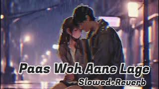 𝙋𝙖𝙖𝙨 𝙒𝙤𝙝 𝘼𝙖𝙣𝙚 𝙇𝙖𝙜𝙚:- 𝙎𝙡𝙤𝙬𝙚𝙙 𝙍𝙚𝙫𝙚𝙧𝙗| 𝙁𝙚𝙚𝙡𝙞𝙣𝙜𝙨 𝙒𝙞𝙩𝙝 𝙈𝙚| 𝙆𝙪𝙢𝙖𝙧 𝙎𝙖𝙣𝙪| 𝘼𝙡𝙠𝙖 𝙔𝙖𝙜𝙣𝙞𝙠 |𝙈𝙖𝙞𝙣 𝙆𝙝𝙞𝙡𝙖𝙙𝙞 𝙏𝙪 𝘼𝙣𝙖𝙧𝙞