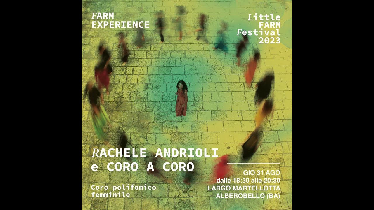 LITTLE FARM Festival 2023 - Rachele Andrioli e Coro a Coro 31-08-2023