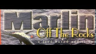 Marlin off The Rocks  Part 1/3   HD 720p