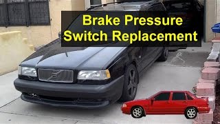 Brake pressure switch sensor replacement, Volvo S70, V70, 850, etc. - VOTD