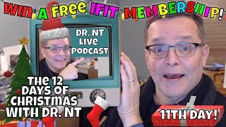 On the 11th Day of Christmas, Dr. NT gave away, a free iFit Membership Code!