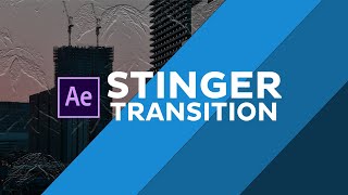 How To Make A Stinger - After Effect Tutorial