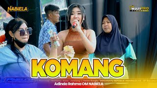 KOMANG - Adinda Rahma - OM NABIELA Live Menturus Jombang