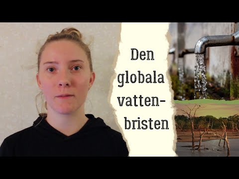 Video: Vilka är De Länder Som Drabbas Mest Av Vattenbrist?