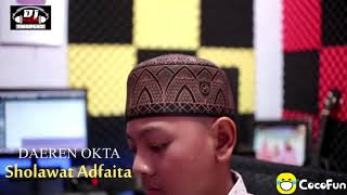 Dearen okta#Sholawat adfaita