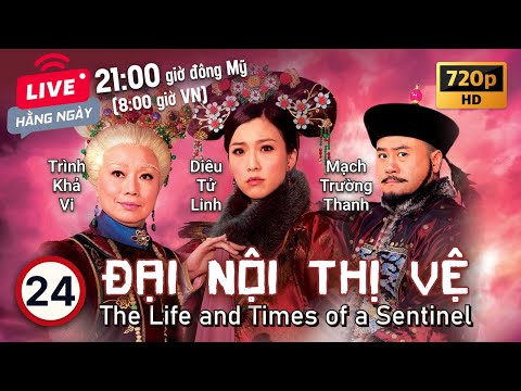 Video TVB Đại Nội Thị Vệ tập 24 | tiếng Việt | Mã Tuấn Vỹ,... - youtube