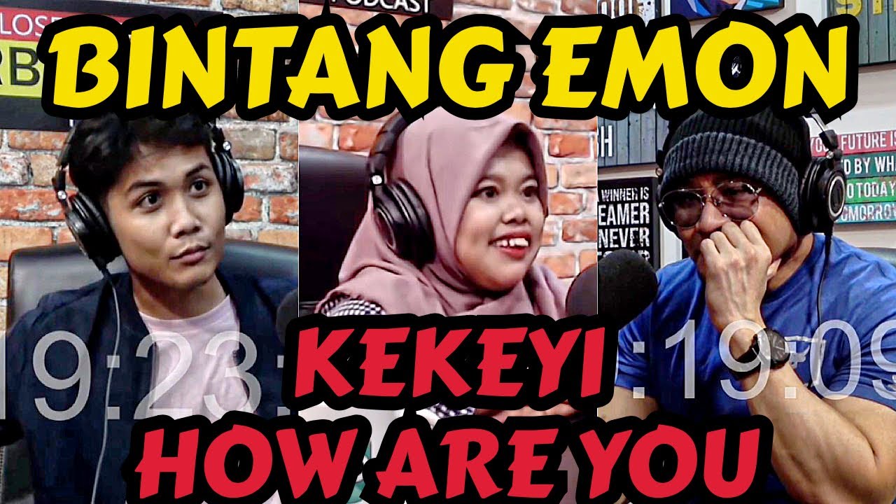 BINTANG EMON HAI KEKEYI... - YouTube