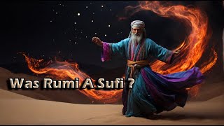 Was RUMI a SUFI ? 🔥 #spirituality #sufi #rumi