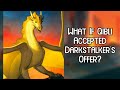 What If Qibli Accepted Darkstalker's Offer?