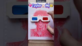 Michael Jackson Meets Taylor 💖👑 #MJ #TaylorSwift #3Dglasses #drawing