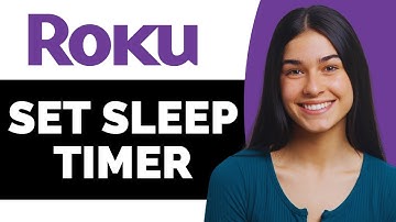 How To Set Roku TV Sleep Timer - Full Guide