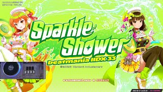[LIVE] Beatmania IIDX 33 Sparkle Shower - DJ HYONI meets Rehability / 한국어, English, 日本語 OK