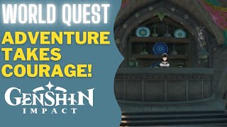 Adventure Takes Courage  World Quest  Genshin Impact