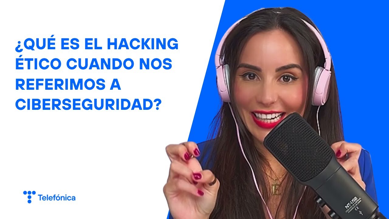¿Qué es el Hacking ético en ciberseguridad y para que sirve? - YouTube