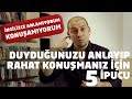 İngilizce/Almanca duyduğunuzu anlayıp rahat konuşmanız için 5 ipucu!!!