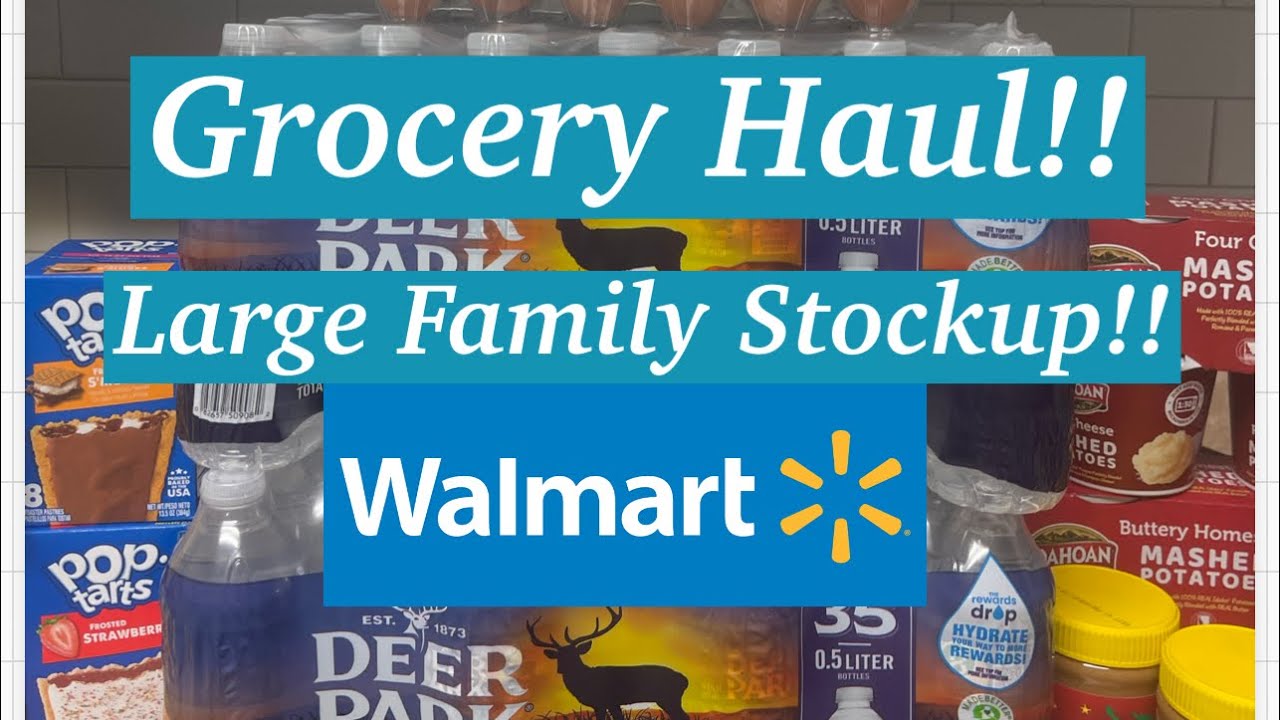 Walmart Grocery Shopping Haul! Large Family Restock! YouTube