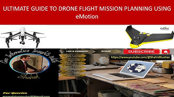 ULTIMATE GUIDE TO DRONE FLIGHT MISSION PLANNING USING eMotion (PRACTICAL DEMO)
