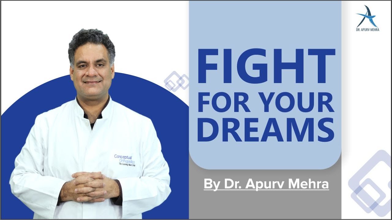 Fight for your Dreams !