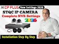Cp Plus NVR & STQC IP Camera Complete Setup 2026 | Full Installation Guide Hindi |