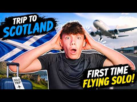 FLYING SOLO TO SCOTLAND ON MY OWN! -Scotland Vlog Part 1
