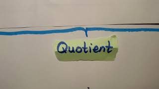 Was ist das Quotient?