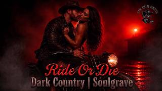 Six Gun Devil - Ride Or Die (Dark Country | Gravesoul)