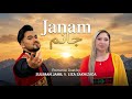 Suliman Jamil Ft Liza Sakhizada Janam
