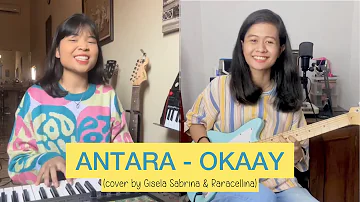 Antara (Cover Version) - Gisela Sabrina & Raracellina || Originally by OKAAY, Quincy Jordan