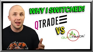 Qtrade Review - Qtrade vs Questrade & Why I Switched ALL My Accounts
