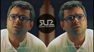 Babu Bhaiyya - SUBODH SU2 | Phir Hera Pheri Dialogues Remix