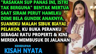 Rasakan Sup Ini Mertua Siram Perut Hamilku Suami Bela Gundiknya Kini Mereka Membusuk Di Jalanan